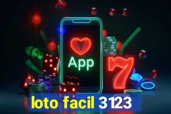 loto facil 3123