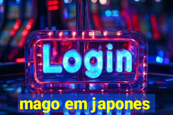 mago em japones