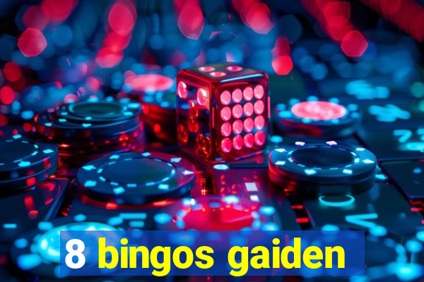 8 bingos gaiden