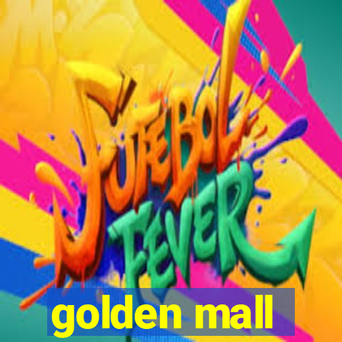 golden mall