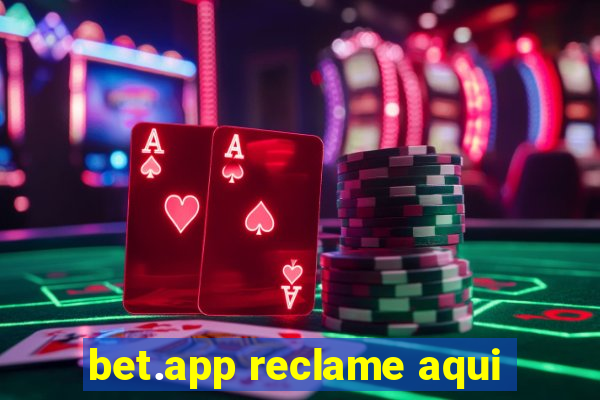 bet.app reclame aqui