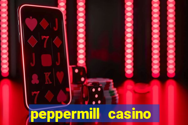 peppermill casino hotel reno