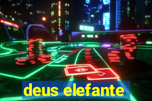 deus elefante