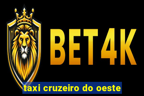 taxi cruzeiro do oeste