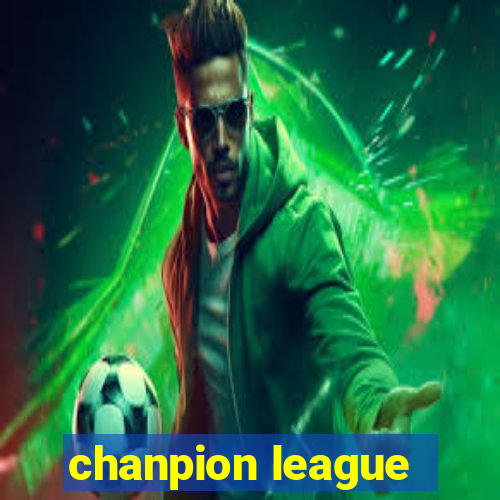 chanpion league