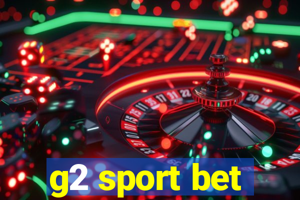 g2 sport bet