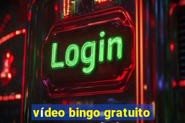 vídeo bingo gratuito