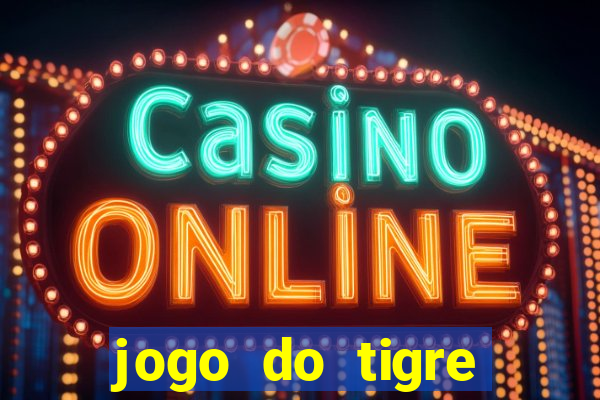 jogo do tigre aposta de 1 real