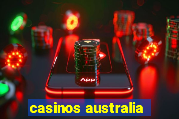 casinos australia