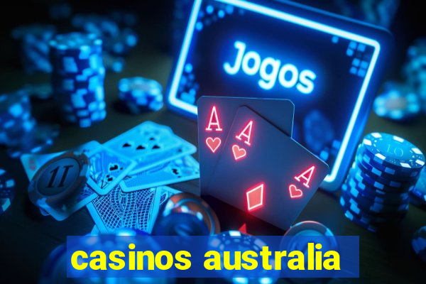 casinos australia