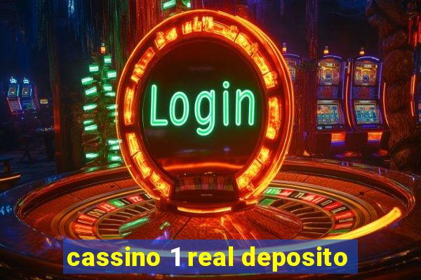 cassino 1 real deposito