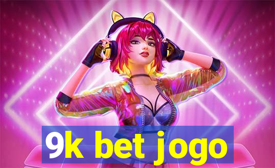 9k bet jogo