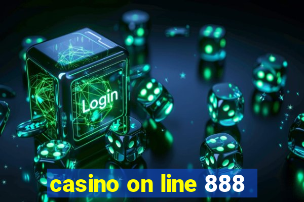 casino on line 888