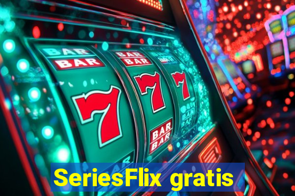 SeriesFlix gratis