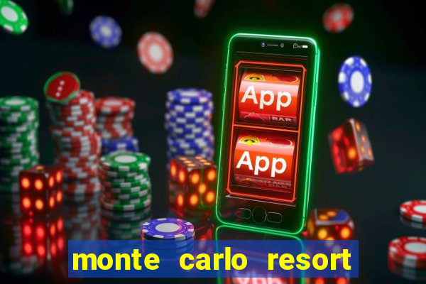 monte carlo resort and casino booking