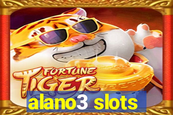 alano3 slots