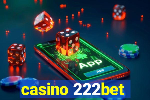 casino 222bet