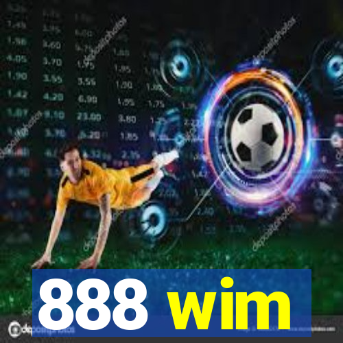 888 wim