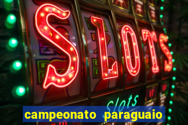 campeonato paraguaio de hoje