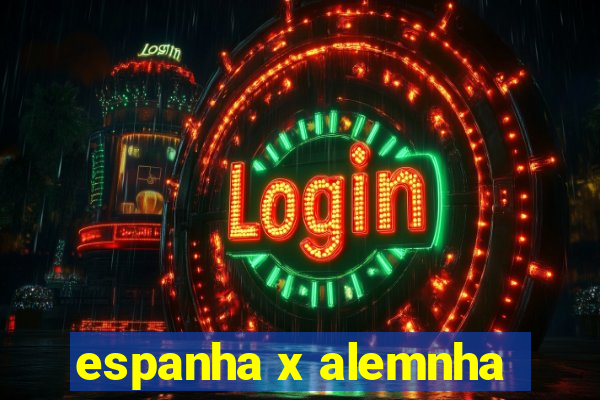 espanha x alemnha