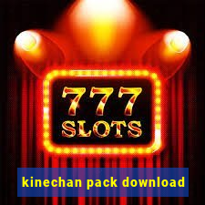 kinechan pack download