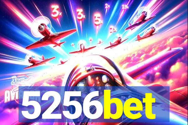 5256bet