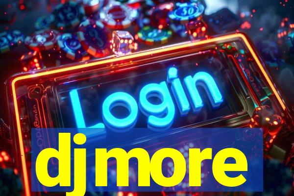 djmore