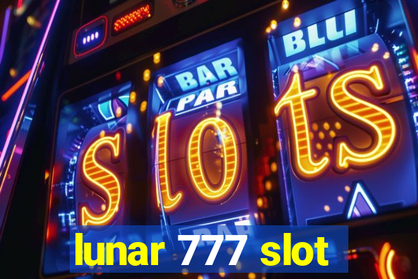 lunar 777 slot