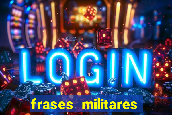 frases militares para status