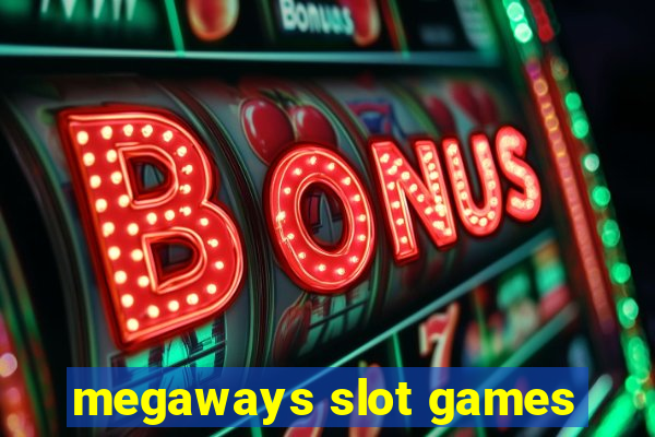 megaways slot games