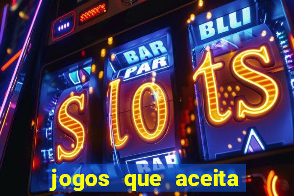 jogos que aceita cart?o de crédito