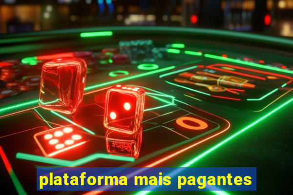 plataforma mais pagantes