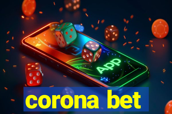 corona bet