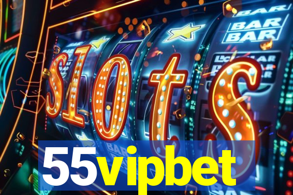 55vipbet