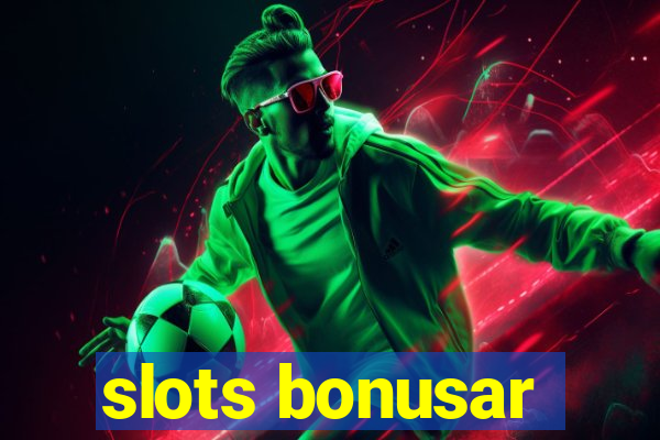 slots bonusar