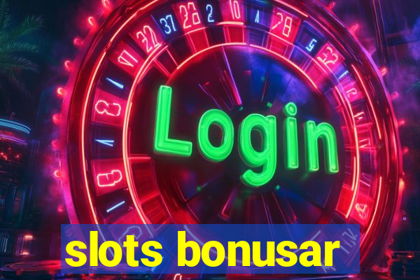 slots bonusar