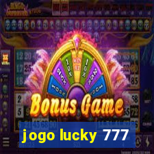 jogo lucky 777