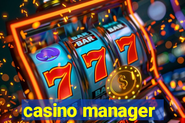 casino manager