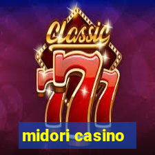 midori casino