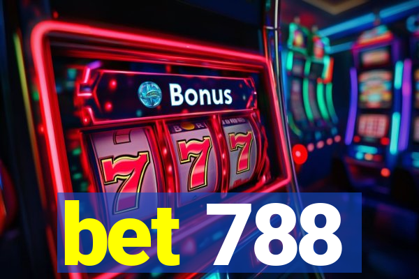 bet 788