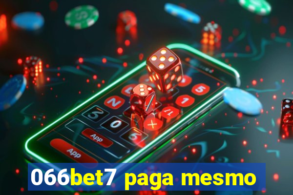 066bet7 paga mesmo