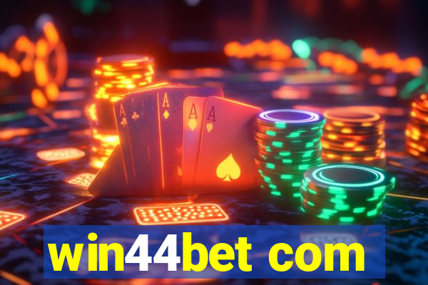 win44bet com