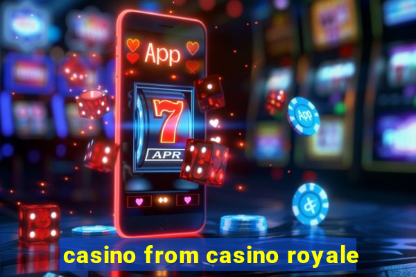 casino from casino royale