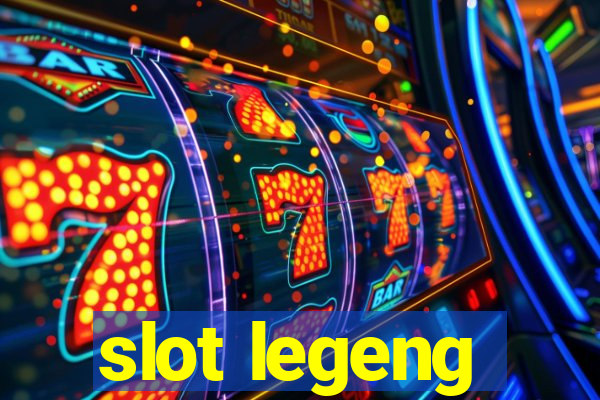 slot legeng