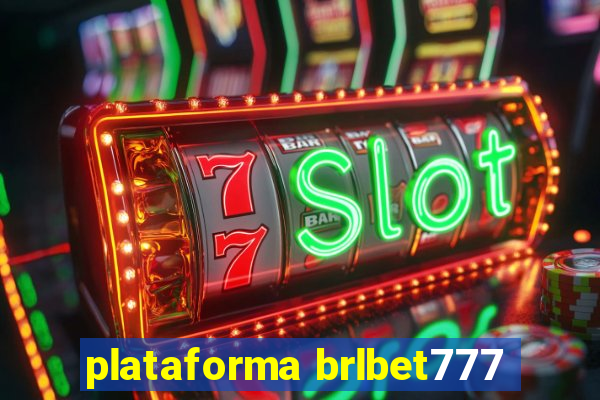 plataforma brlbet777