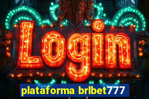 plataforma brlbet777