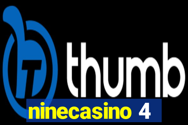 ninecasino 4