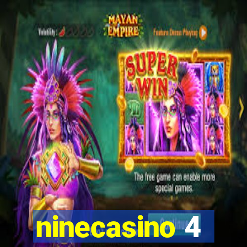 ninecasino 4