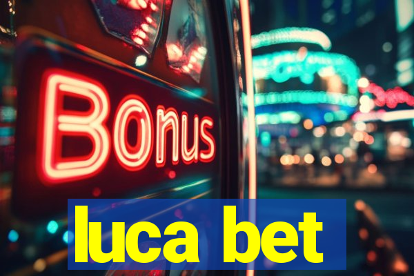 luca bet