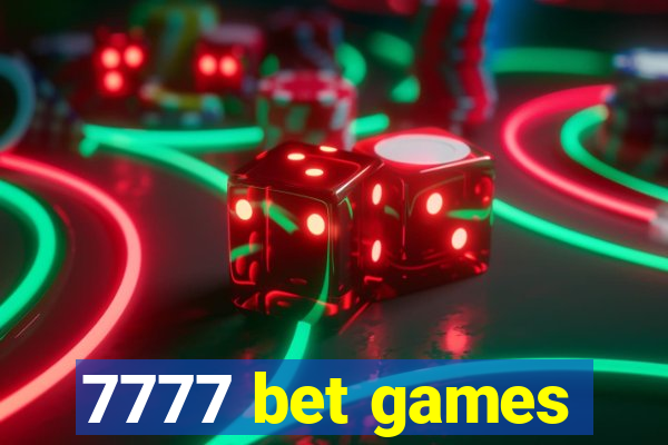 7777 bet games